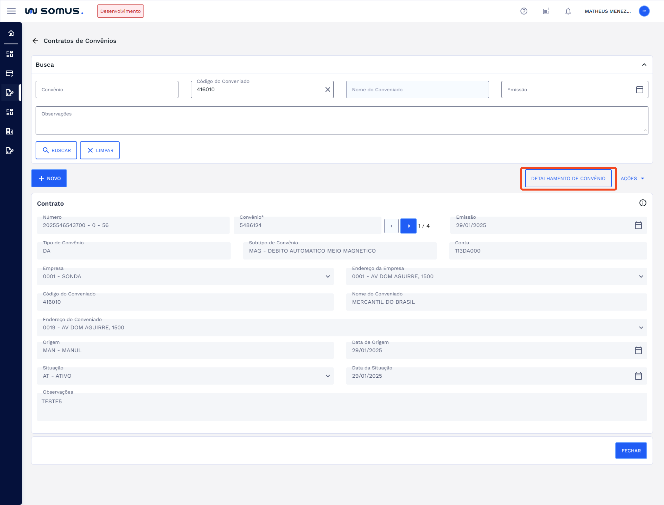 Figura 11: Botão Detalhamento de Convênio habilitado