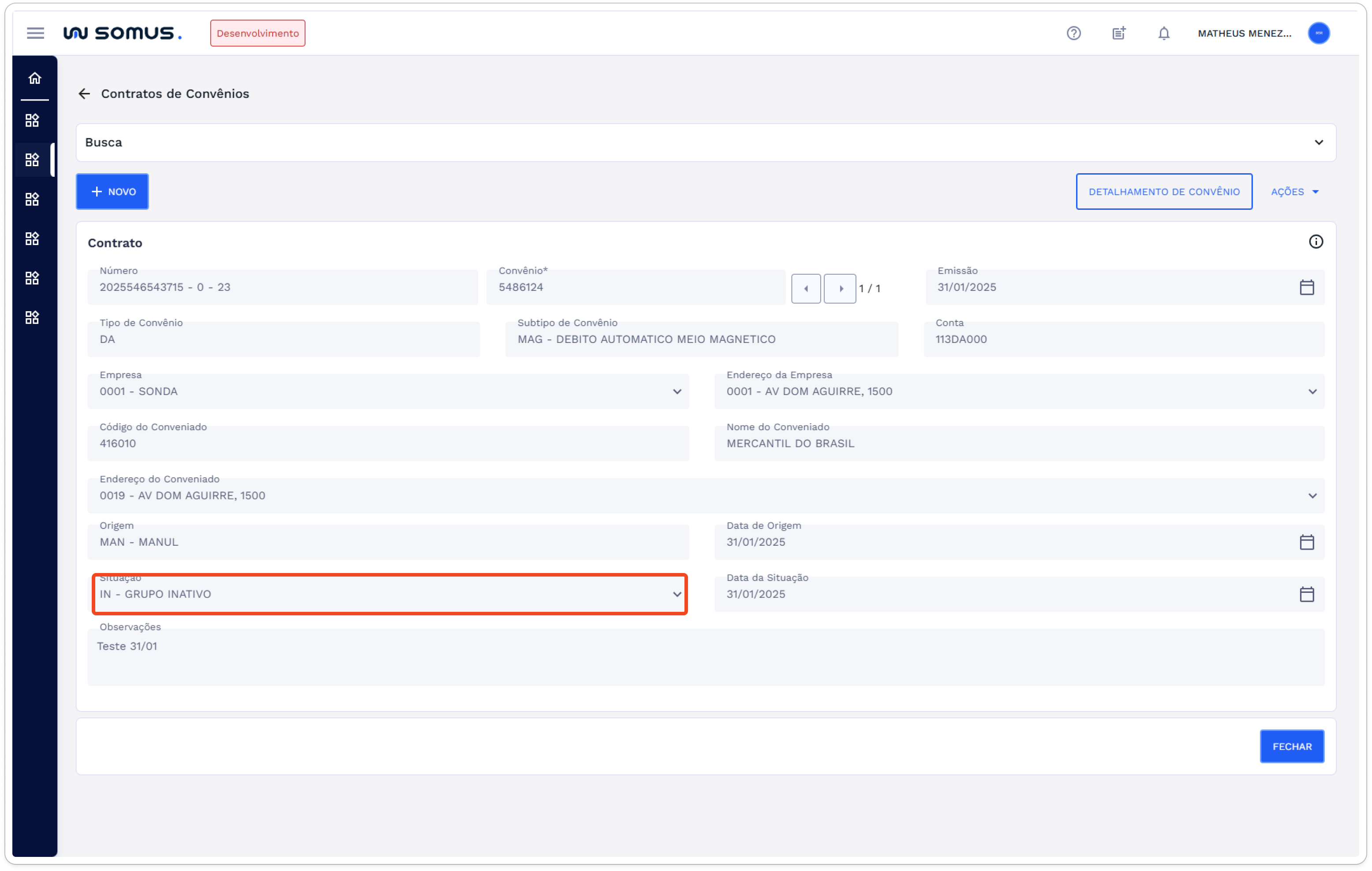 Figura 16: Cadastro editado – por exemplo: situação IN - Inativo